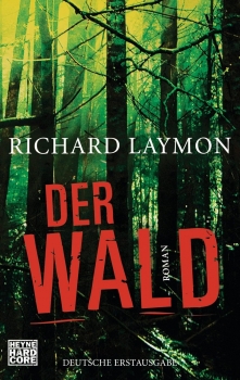 Ricard Laymon: Der Wald